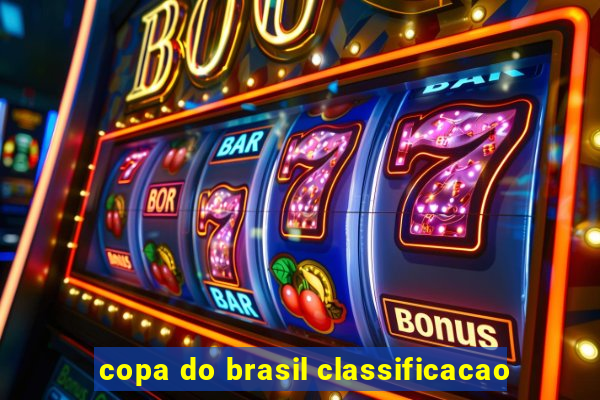 copa do brasil classificacao