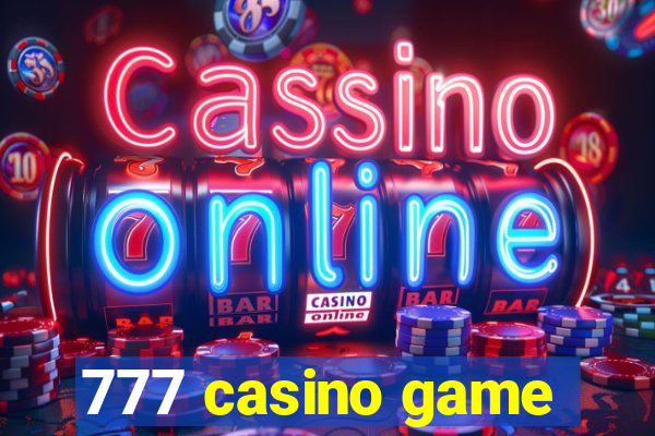 777 casino game