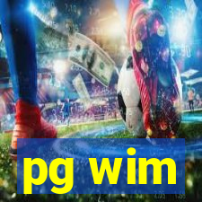 pg wim