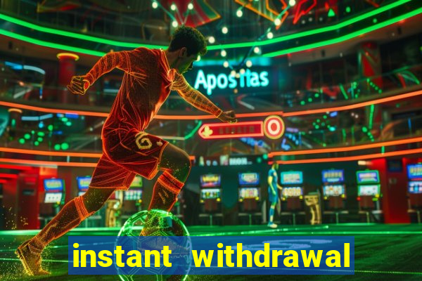 instant withdrawal online casino canada