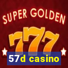 57d casino