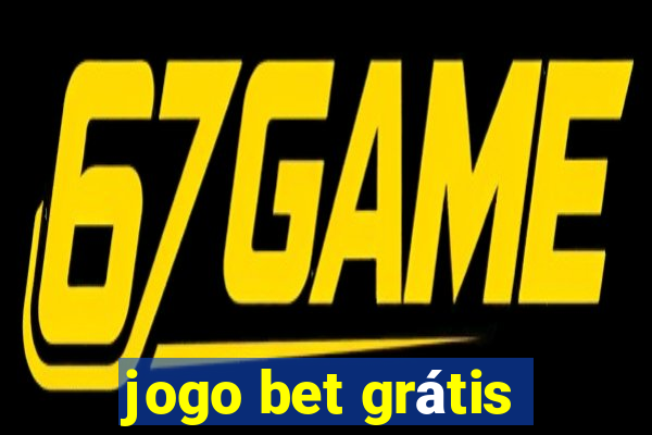 jogo bet grátis