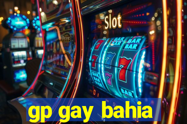 gp gay bahia