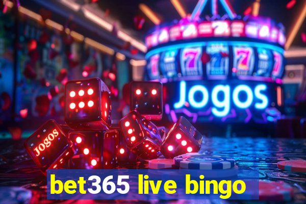 bet365 live bingo