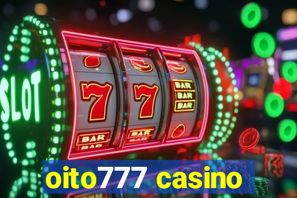 oito777 casino