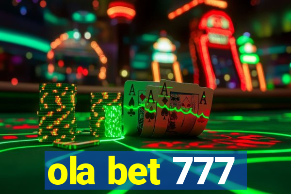 ola bet 777