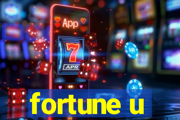 fortune u