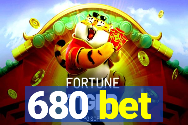 680 bet