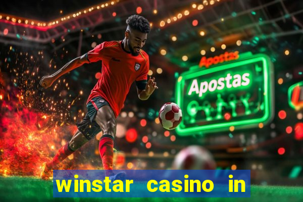 winstar casino in thackerville ok