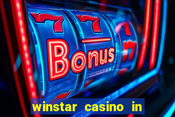 winstar casino in thackerville ok