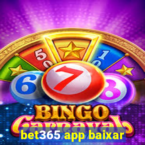 bet365 app baixar