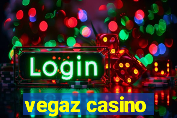 vegaz casino