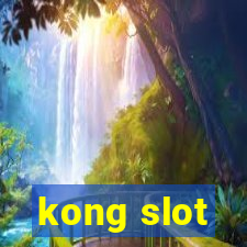 kong slot