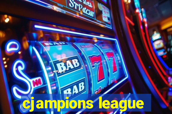 cjampions league