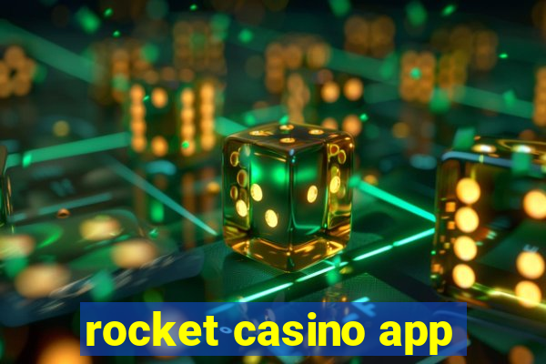 rocket casino app