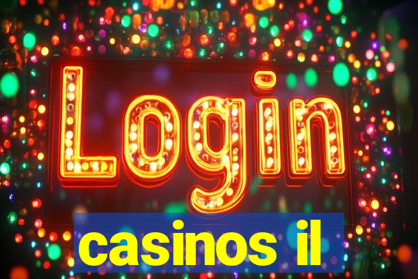 casinos il