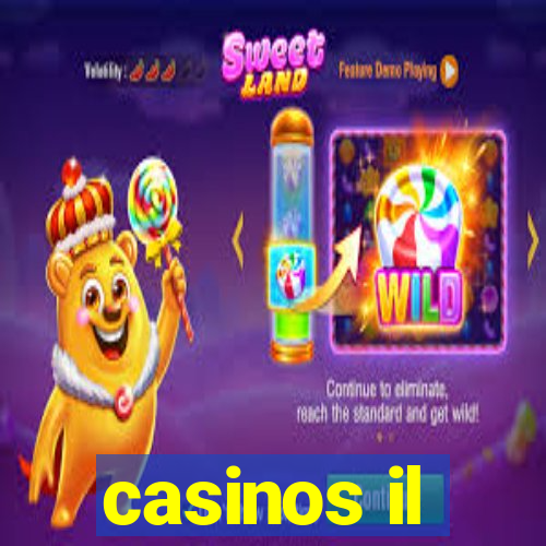 casinos il