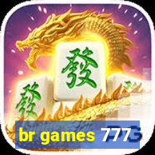 br games 777