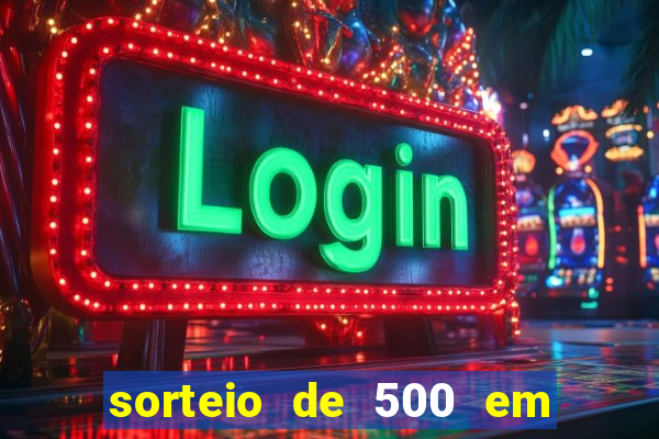 sorteio de 500 em cash toda segunda feira novibet