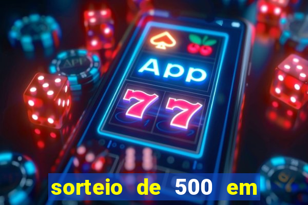 sorteio de 500 em cash toda segunda feira novibet