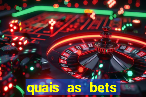 quais as bets regulamentadas no brasil