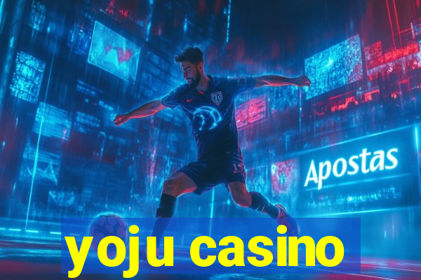 yoju casino