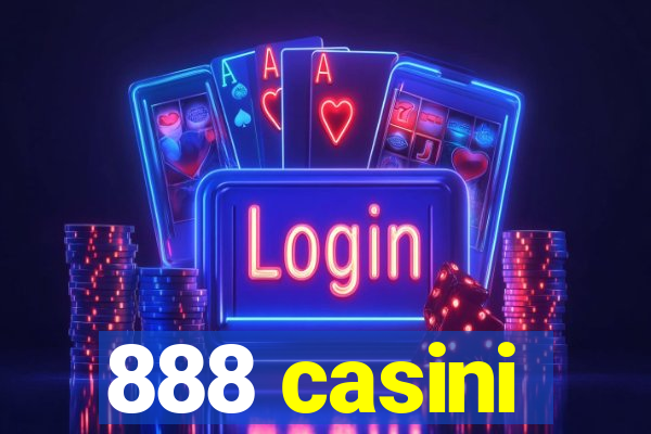 888 casini