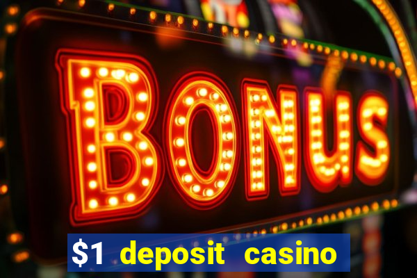 $1 deposit casino 2020 nz