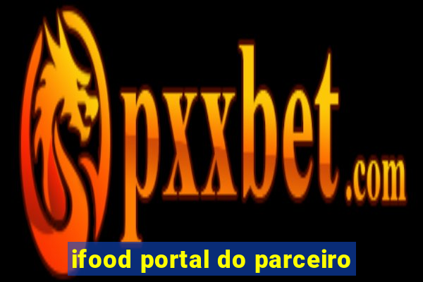 ifood portal do parceiro