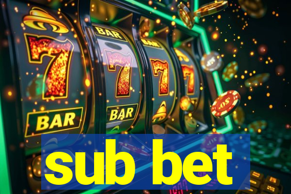 sub bet