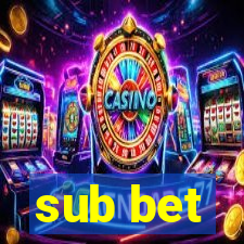 sub bet