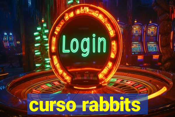 curso rabbits