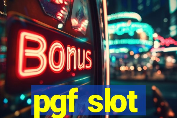 pgf slot