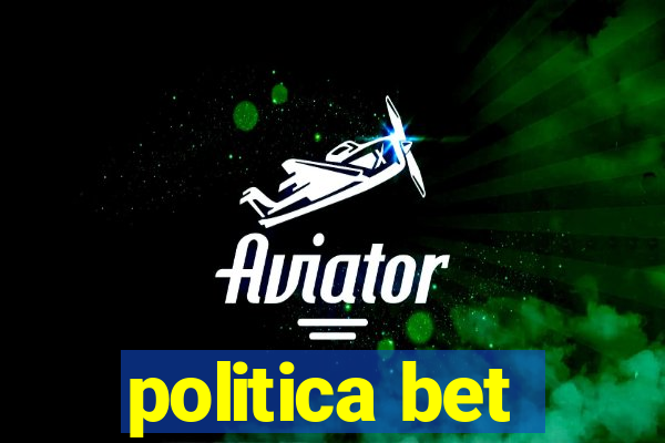 politica bet