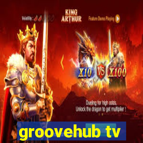 groovehub tv