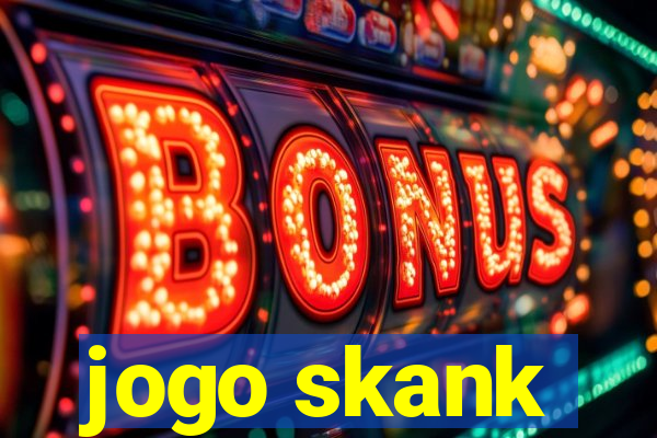 jogo skank