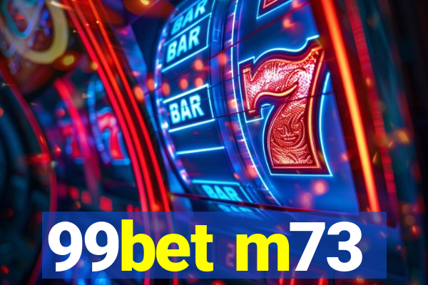 99bet m73