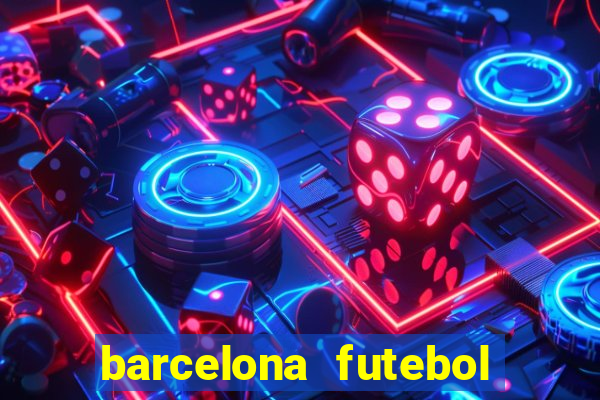 barcelona futebol play hd