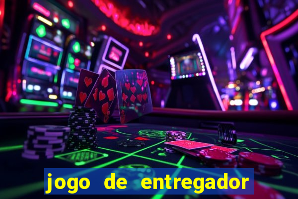 jogo de entregador de encomenda