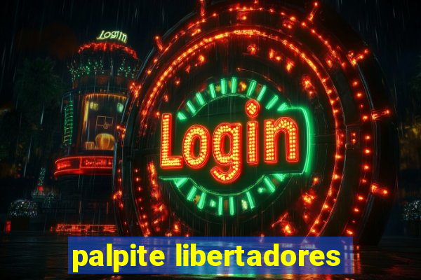 palpite libertadores