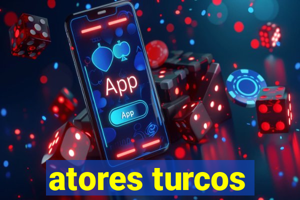 atores turcos