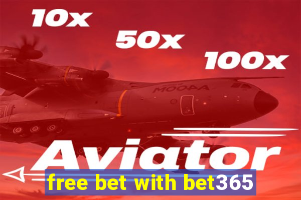 free bet with bet365