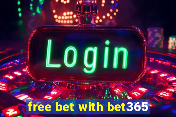 free bet with bet365