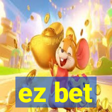 ez bet