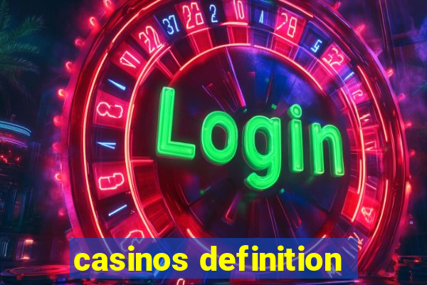 casinos definition