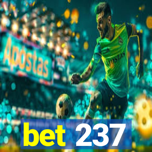 bet 237