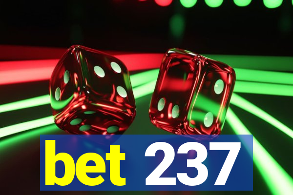 bet 237