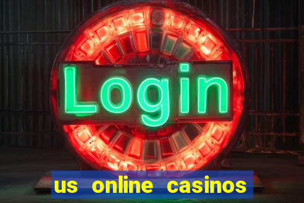 us online casinos real money