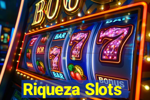 Riqueza Slots