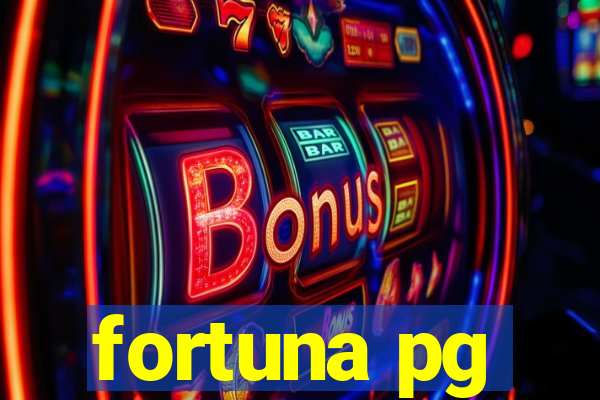 fortuna pg